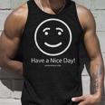 Have A Nice Day Somewhere Else Unisex Tank Top Gifts for Him