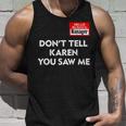 Hello My Name Is Manager Dont Tell Karen You Saw Me Unisex Tank Top Gifts for Him