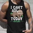 I Cant Adl Today - Occupational Therapist Therapy Unisex Tank Top Gifts for Him