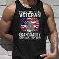I Have Two Titles Veteran And Granddaddyand I Rock Them Unisex Tank Top Gifts for Him