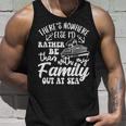 I'd Rather Be Than With My Family Out At Sea Cruise Life Tank Top Gifts for Him
