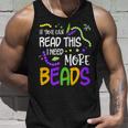 If You Can Read This I Need More Beads Mardi Gras Funny  Unisex Tank Top Gifts for Him