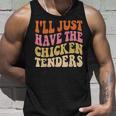 Ill Just Have The Chicken Tenders Funny Chicken Groovy Unisex Tank Top Gifts for Him