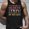 Im The Oldest Twin Best Minutes Of My Life Oldest Sibling Unisex Tank Top Gifts for Him