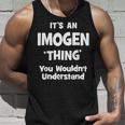 Imogen Thing Name Funny Unisex Tank Top Gifts for Him