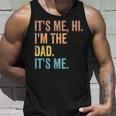 It's Me Hi I'm The Dad It's Me Vintage Tank Top Gifts for Him