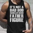 Its Not A Dad Bod Its A Father Figure Fathers Day Tank Top Gifts for Him