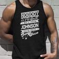 Johnson Name Gift If You Are Johnson Unisex Tank Top Gifts for Him