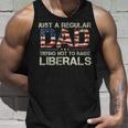 Just A Regular Dad Trying Not To Raise Liberals Us Flag Unisex Tank Top Gifts for Him