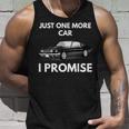 Just One More Classic Muscle Car I Promise Unisex Tank Top Gifts for Him
