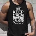Keep Calm And Grandad Will Fix It Grandpa Dad Men Tank Top Gifts for Him