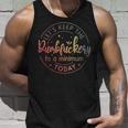 Lets Keep The Dumbfuckery To A Minimum Today Quotes Sayings - Lets Keep The Dumbfuckery To A Minimum Today Quotes Sayings Unisex Tank Top Gifts for Him
