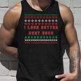 I Look Better Bent Over Ugly Christmas Sweater Tank Top Gifts for Him