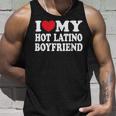 I Love My Hot Latino Boyfriend Bf I Heart My Boyfriend Tank Top Gifts for Him