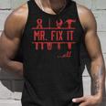 Mr Fix It All Fathers Day Gift Gift For Mens Unisex Tank Top Gifts for Him