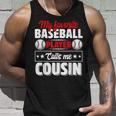 My Favorite Baseball Player Calls Me Cousin Fathers Day Unisex Tank Top Gifts for Him