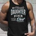 My Favorite Daughter Gave Me This Fathers Day Gift Unisex Tank Top Gifts for Him