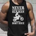 Never Underestimate An Old Man On Dirt Bike Funny Motocross Unisex Tank Top Gifts for Him