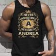 Never Underestimate Andrea Personalized Name Unisex Tank Top Gifts for Him
