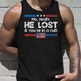 No Really He Lost And You're In A Cult Tank Top Gifts for Him
