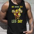 Not Drunk Just Leg Day Fitness Gym Bodybuilding Design 2 Unisex Tank Top Gifts for Him