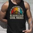 Not All Who Wander Are Lost Some Are Looking For Cool Rocks Tank Top Gifts for Him