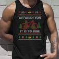 Oh What Fun Bike Ugly Christmas Sweater Cycling Xmas Idea Tank Top Gifts for Him