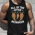 All The Otter Reindeer Ugly Christmas Sweaters Tank Top Gifts for Him