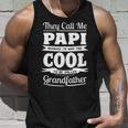 Papi Grandpa Gift Im Called Papi Because Im Too Cool To Be Called Grandfather Unisex Tank Top Gifts for Him
