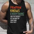 Pawpaw Knows Everything Fathers Day Pawpaw Unisex Tank Top Gifts for Him