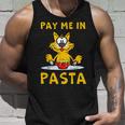 Pay Me In Pasta Spaghetti Italian Pasta Lover Cat Unisex Tank Top Gifts for Him