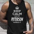 Peterson Name Gift Keep Calm And Let Peterson Handle It V2 Unisex Tank Top Gifts for Him