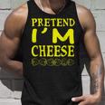 Pretend Im A Cheese Funny Costume Halloween Gift For Women Unisex Tank Top Gifts for Him
