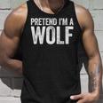 Pretend I'm A Wolf Matching Costume Tank Top Gifts for Him