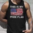This Is My Pride Flag Usa American 4Th Of July Patriotic Patriotic Tank Top Gifts for Him
