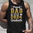 Proud Dad Of A Class Of 2024 Graduate Senior Graduation Tank Top Gifts for Him