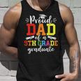 Proud Dad Of A 5Th Grade Graduate Graduation Class Of 2023 Unisex Tank Top Gifts for Him