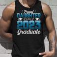 Proud Daughter Of A Class Of 2023 Graduate School Senior Unisex Tank Top Gifts for Him