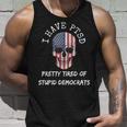 I Have Ptsd Pretty Tired Of Stupid Democrats American Skull Tank Top Gifts for Him