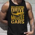 Real Grandpas Drive Muscle Cars Retro Classic Muscle Car Cars Tank Top Gifts for Him