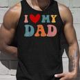 Retro I Love My Dad Unisex Tank Top Gifts for Him