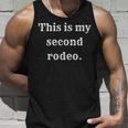 This Is My Second Rodeo Tank Top Gifts for Him