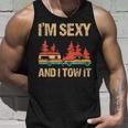 Im Sexy And I Tow It Bigfoot Camp Trees Hike Hiking Camping IT Tank Top Gifts for Him