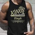 Singh Name Gift Kings Are Named Singh Unisex Tank Top Gifts for Him