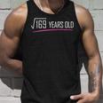 Square Root Of 169 Years Old Funny 13Th Birthday Gift Unisex Tank Top Gifts for Him