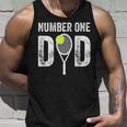 Tennis Dad Number One Daddy With Tennis Sayings Unisex Tank Top Gifts for Him