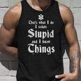 Thats What I Do Sedate Stupid And Know Things Funny Emt Unisex Tank Top Gifts for Him