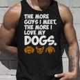 The More Guys I Meet The More I Love My Dogs Unisex Tank Top Gifts for Him