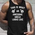 This Is What An Awesome Uncle Looks Like Fathers Day Cool Unisex Tank Top Gifts for Him