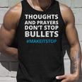 Thoughts And Prayers Dont Stop Bullets No More Guns Gift For Women Unisex Tank Top Gifts for Him